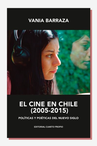 El cine en Chile (2005-2015)