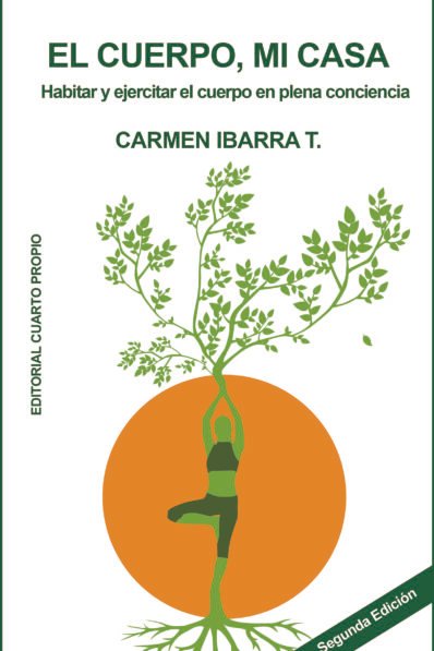 EL CUERPO, MI CASA