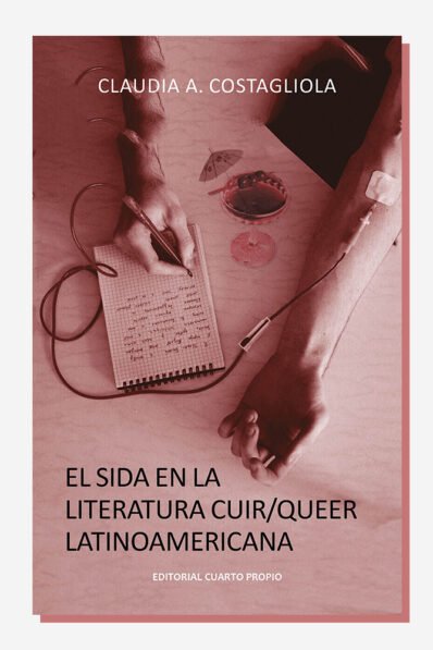 El sida en la literatura Cuir/Queer latinoamericana