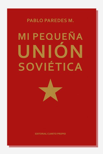 Mi pequeña Unión Soviética