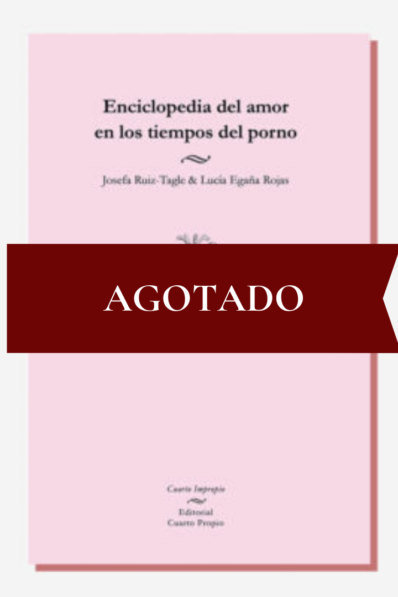 Enciclopedia del amor en los tiempos del porno