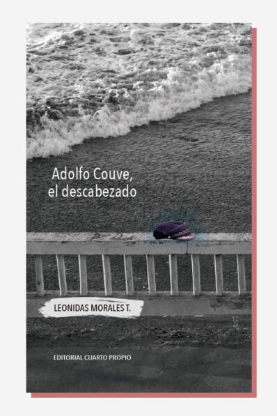 Adolfo Couve, el descabezado