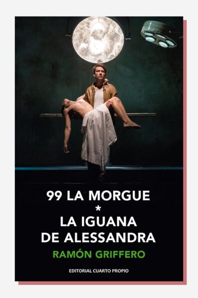 99 La morgue * La Iguana de Alessandra