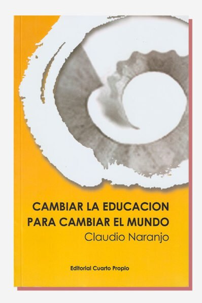 Cambiar la educación para cambiar el mundo