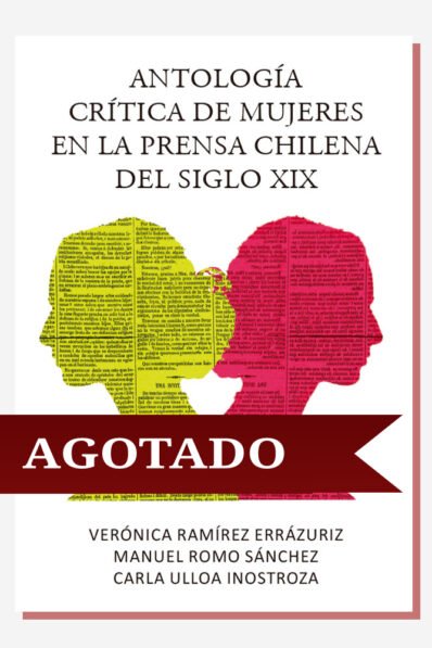 Antología critica de mujeres en la prensa chilena del siglo XIX