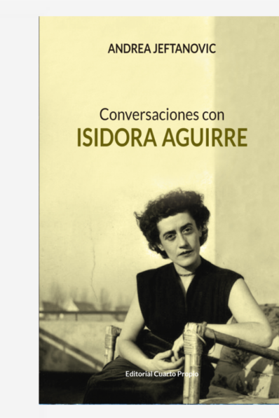 CONVERSACIONES CON ISIDORA AGUIRRE