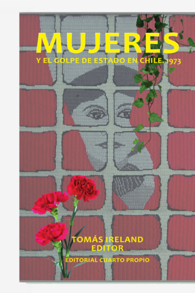 MUJERES Y EL GOLPE DE ESTADO EN CHILE. 1973