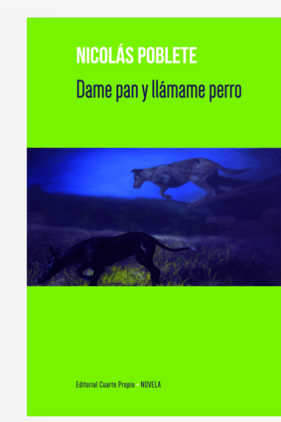 DAME PAN Y LLÁMAME PERRO
