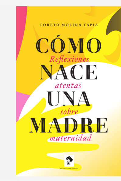COMO NACE UNA MADRE