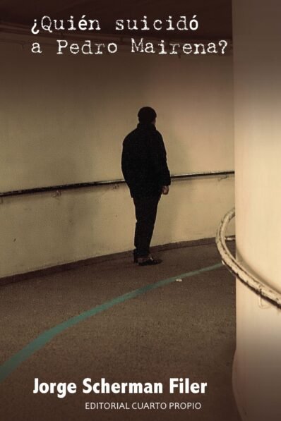 ¿QUIÉN SUICIDÓ A PEDRO MAIRENA?