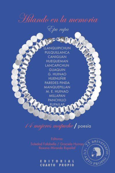 HILANDO EN LA MEMORIA. EPA RUPA 14 MUJERES MAPUCHE