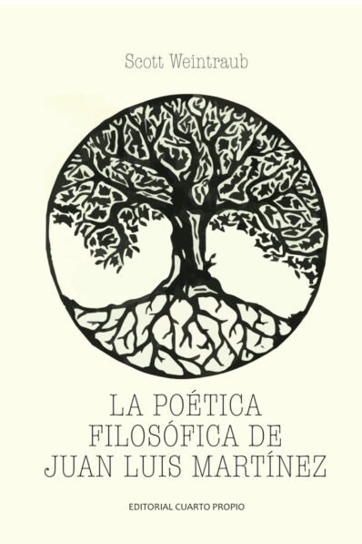 LA POÉTICA FILÓSOFICA DE JUAN LUIS MARTÍNEZ