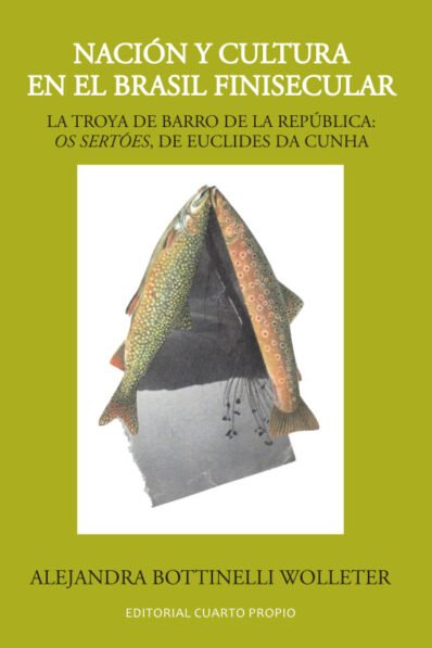 NACIÓN Y CULTURA EN EL BRASIL FINISECULAR
