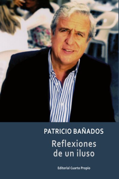 REFLEXIONES DE UN ILUSO