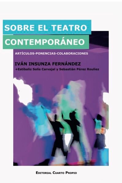 SOBRE EL TEATRO CONTEMPORÁNEO