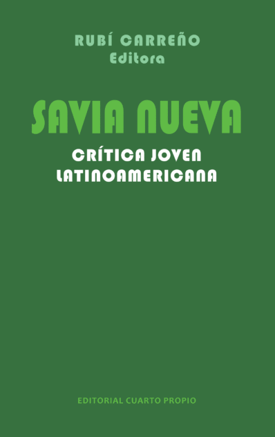 SAVIA NUEVA. CRÍTICA JOVEN LATINOAMERICANA