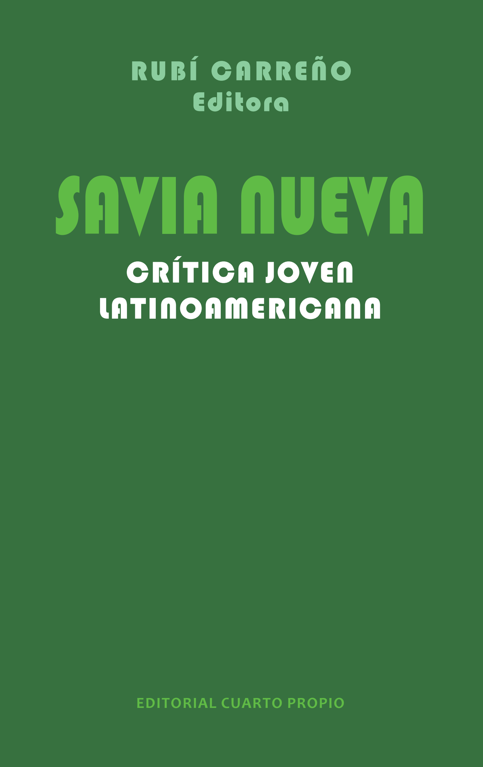 SAVIA NUEVA. CRÍTICA JOVEN LATINOAMERICANA