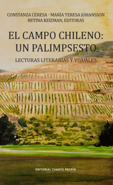 EL CAMPO CHILENO: UN PALIMPSESTO LECTURAS LITERARIAS Y VISUALES