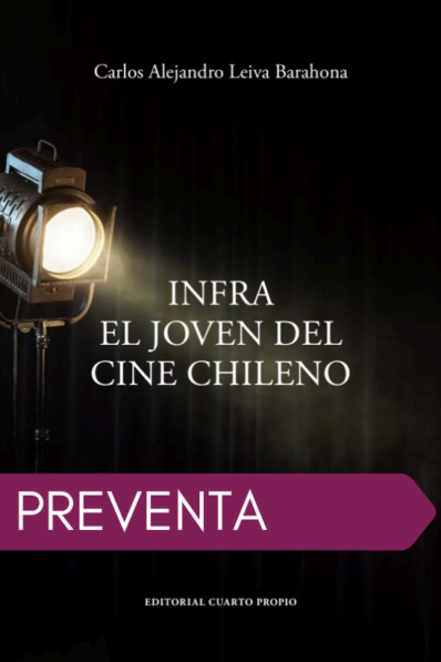 INFRA EL JOVEN DEL CINE CHILENO