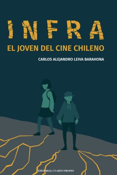 INFRA: EL JOVEN DEL CINE CHILENO