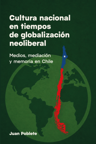 CULTURA NACIONAL EN TIEMPOS DE GLOBALIZACIÓN NEOLIBERAL