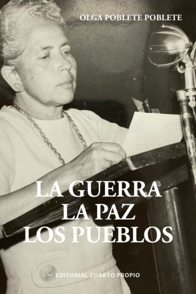 LA GUERRA, LA PAZ, LOS PUEBLOS